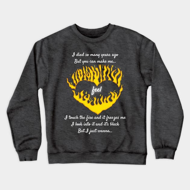 Feel Crewneck Sweatshirt by cawthraven